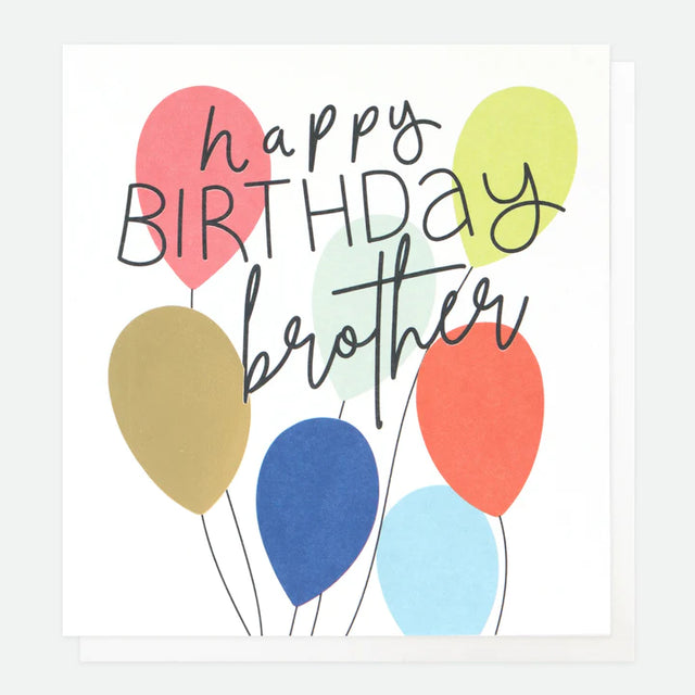Happy Birthday Brother Balloons Card - Caroline Gardner