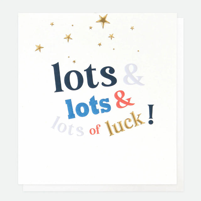 Lots & Lots & Lots of Luck! Card - Caroline Gardner